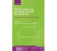 Citizens, Democracy, And Markets Around The Pacific Rim