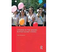 Citizens In The Making In Post-Soviet States