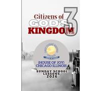 Citizens of God's Kingdom 3: Christ Covenant Ministries Sunday School Lessons 2026