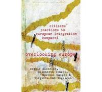 Citizens' Reactions to European Integration Compared - [Version Originale] Sophie Duchesne, Elizabeth Frazer, Florence Haegel, Virginie Van Ingelgom (Auteur)