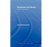 Citizenship and Identity by John Schwarzmantel J. Schwarzmantel (Auteur)