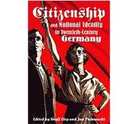 Citizenship and National Identity in Twentieth-century Germany