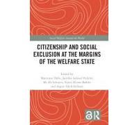 Citizenship And Social Exclusion At The Margins Of The Welfare State