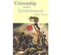 Citizenship and the Environment Andrew Dobson (Auteur)