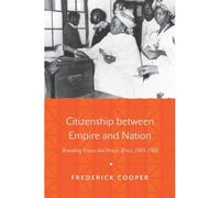 Citizenship Between Empire And Nation