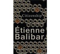 Citizenship by Etienne Balibar Etienne Balibar (Auteur)