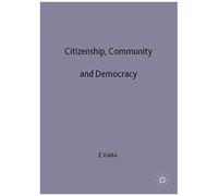 Citizenship, Community And Democracy