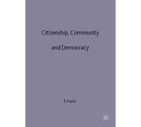 Citizenship, Community And Democracy