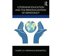 Citizenship Education And The Personalization Of Democracy