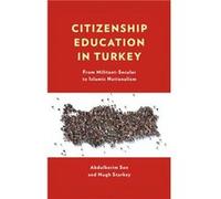 Citizenship Education in Turkey by Hugh Starkey Hugh Starkey (Auteur)