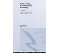 Citizenship Environment Economy by A. Valencia A. Dobson Hardcover Book Andrew Dobson (Auteur)