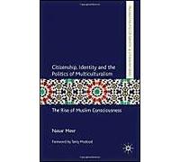Citizenship, Identity And The Politics Of Multiculturalism