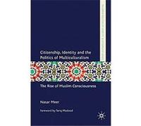 Citizenship, Identity and the Politics of Multiculturalism Nasar Meer (Auteur)