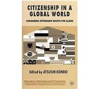 Citizenship in a Global World, Migration, Minorities and Citizenship Series