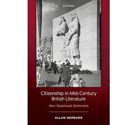 Citizenship in Mid-century British Literature: War, Statehood, Extinction