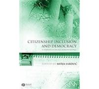 Citizenship, Inclusion And Democracy Mitja Sardoc (Auteur)