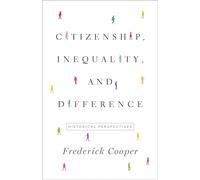 Citoyenneté, inégalités et différence : Perspectives historiques