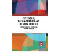 Citizenship, Nation-Building And Identity In The Eu