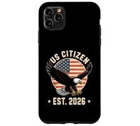 Citoyen américain Est. 2026 Drapeau américain Immigration Aigle à tête Blanche Coque pour iPhone 11 Pro Max