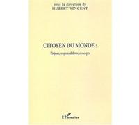 Citoyen du monde Hubert Vincent (Auteur)
