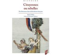 Citoyennes ou rebelles Solenn Mabo (Auteur), Dominique Godineau (Préface)
