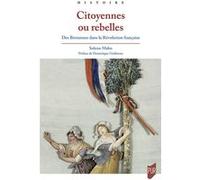 Citoyennes ou rebelles Solenn Mabo (Auteur), Dominique Godineau (Préface)