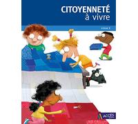 Citoyenneté À Vivre Cycle 3 + 1 Exemplaire De L'apprenti Citoyen - 2 Volumes (1 Dvd)