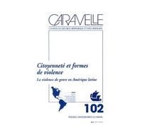 Citoyennete et formes de violence La violence de genre en Amérique Latine - Florence Bertrand - Presses Universitaires Du Midi - broché - Revue