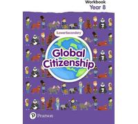 Citoyenneté mondiale Cahier de l'élève 8e année