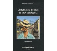 Citoyens au-dessus de tout soupçon...