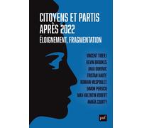Collectif – Citoyens et partis après 2022: Éloignement, fragmentation