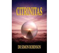 Citrinitas: A Course in Modern Alchemy - Part Three