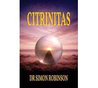 Citrinitas: A Course in Modern Alchemy - Part Three