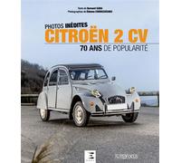 Citroën 2 CV - 70 ans de popularité - Bernard Sara - Eds Techniques Pour L'automobile Et L'industrie - relié - Beau livre