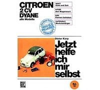 Citroën 2 Cv Dyane, Alle Modelle Bis Sept. 1990