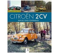 Collectif – Citroën 2 CV – Sur les cinq continents