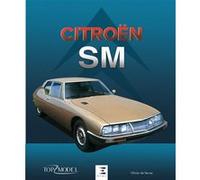 Citroën SM Olivier de Serres (Auteur)
