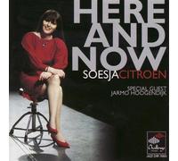 Citroen, Soesja - Here & Now