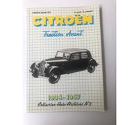 Citroën - Traction Avant 1934-1957 / Collection Auto Archives N° 3 - Tome 1 : 1934-1939
