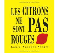 Citrons ne sont pas rouges (Les)