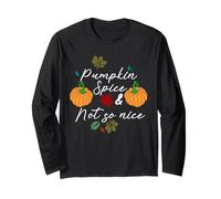 Citrouille Spice & Not So Nice Funny Thanksgiving Women Manche Longue