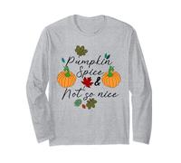 Citrouille Spice & Not So Nice Funny Thanksgiving Women Manche Longue