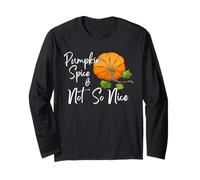 Citrouille Spice & Not So Nice Funny Thanksgiving Women Manche Longue