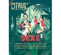 Citrus #3 Sexe - Revue de société illustrée (03)