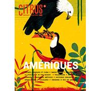 Citrus #6 Amériques - Revue de société illustrée