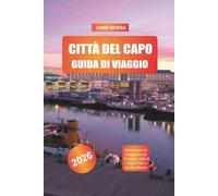 CITTÀ DEL CAPO Guida di viaggio 2026: Escursioni sul lungomare di Victoria e Alfred, Cape Point e Garden Route