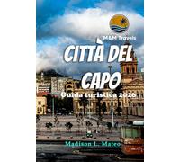 Città del Capo Guida turistica 2026: Esplora la vivace cultura del Sudafrica, i suoi monumenti iconici, i tesori nascosti e le esperienze ricche di avventura