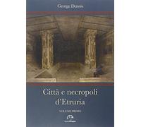 Città e necropoli d'Etruria