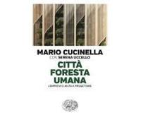 Città Foresta Umana. L'empatia Ci Aiuta A Progettare