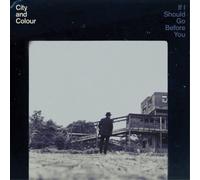 City and Colour If I Should Go Before You (CD) Album
